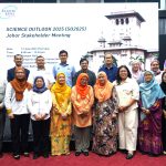 science outlook 2025 stakeholder engagement johor